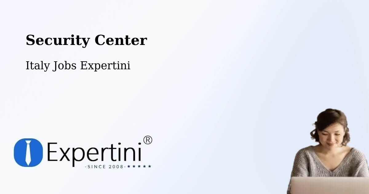 Security Center - Italy Jobs Expertini